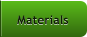 Materials Materials